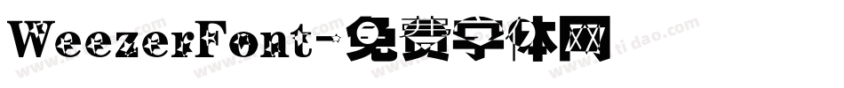 WeezerFont字体转换