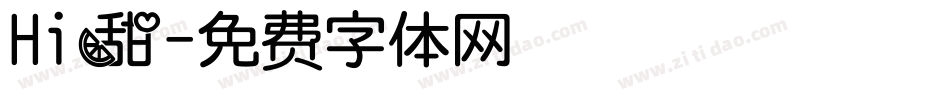 Hi甜字体转换