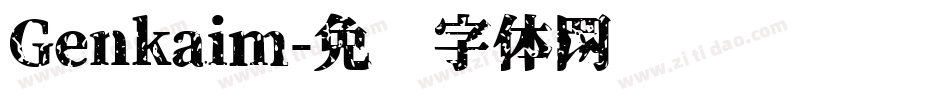Genkaim字体转换
