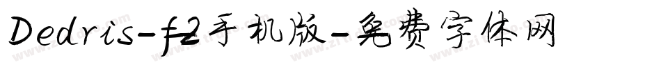 Dedris-f2手机版字体转换