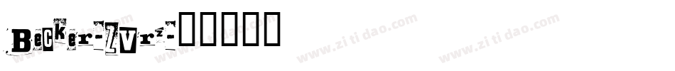 Becker-ZVrz字体转换