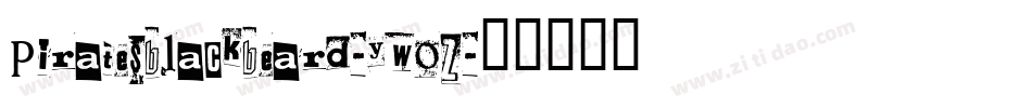 Piratesblackbeard-ywOZ字体转换