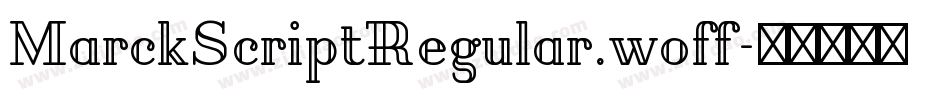MarckScriptRegular.woff字体转换