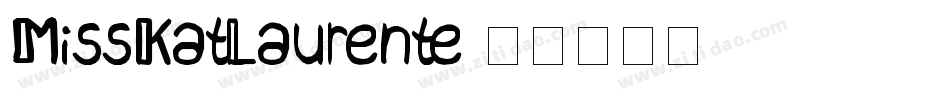 MissKatLaurente字体转换