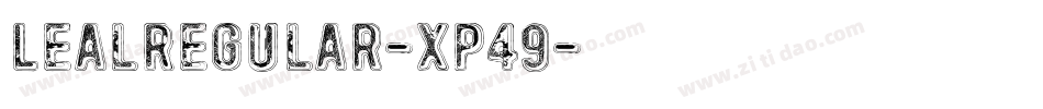 LealRegular-XP49字体转换