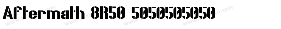 Aftermath-8R50字体转换