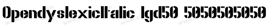 OpendyslexicItalic-lgd50字体转换