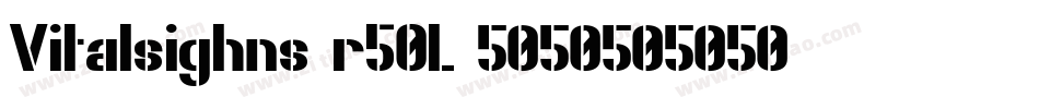 Vitalsighns-r50L字体转换