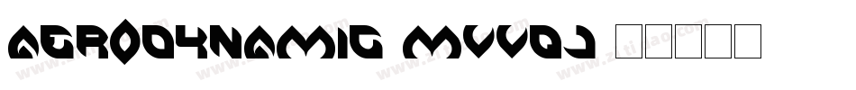 AeroDynamic-MVVqJ字体转换