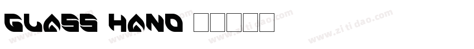 Glass-Hand字体转换