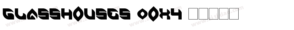 GlassHouses-0OX4字体转换