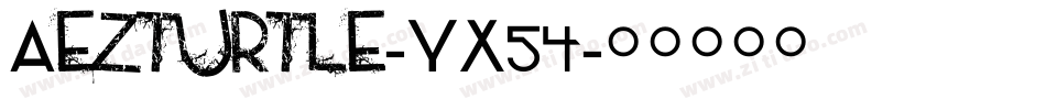 Aezturtle-YX54字体转换