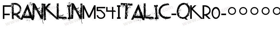 FranklinM54Italic-qKR0字体转换