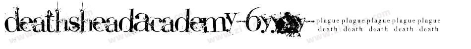 DeathsheadAcademy-6YYxY字体转换
