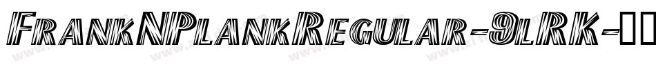 FrankNPlankRegular-9lRK字体转换