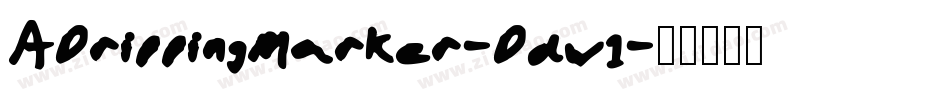 ADrippingMarker-Ddw1字体转换