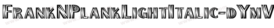 FrankNPlankLightItalic-dYmV字体转换