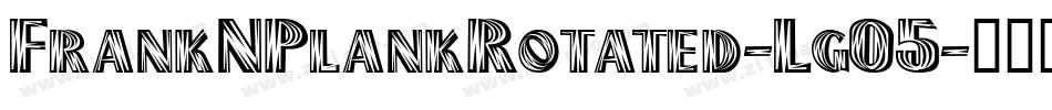 FrankNPlankRotated-Lg05字体转换