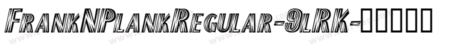 FrankNPlankRegular-9lRK字体转换