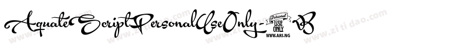 AquateScriptPersonalUseOnly-4BBdp字体转换