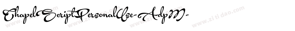 ChapelScriptPersonalUse-AdpM字体转换