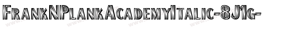 FrankNPlankAcademyItalic-8J1g字体转换