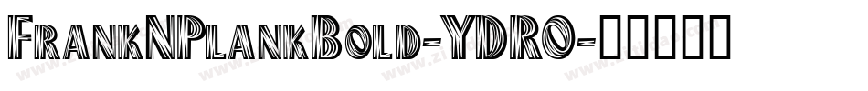 FrankNPlankBold-YDRO字体转换