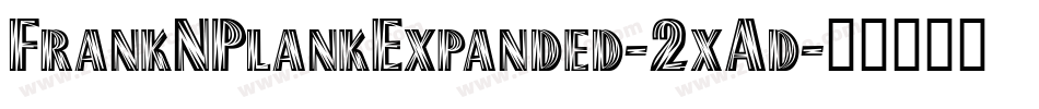 FrankNPlankExpanded-2xAd字体转换