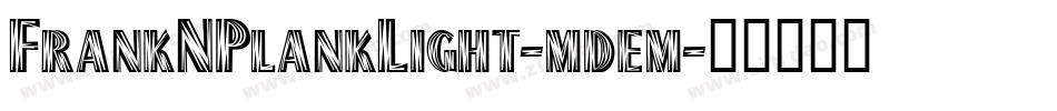 FrankNPlankLight-mdem字体转换