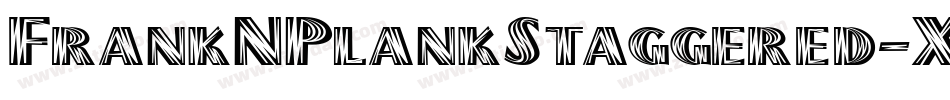 FrankNPlankStaggered-Xp1P字体转换