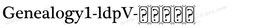 Genealogy1-ldpV字体转换