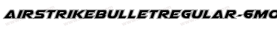 AirstrikeBulletRegular-6mOD字体转换