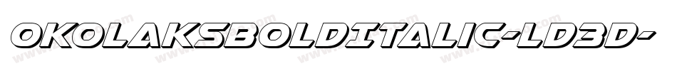 OkolaksBoldItalic-ld3d字体转换