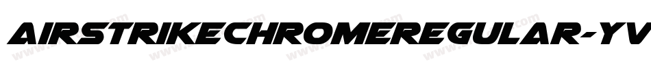 AirstrikeChromeRegular-yv2M字体转换