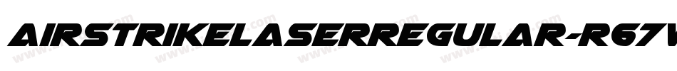 AirstrikeLaserRegular-R67W字体转换