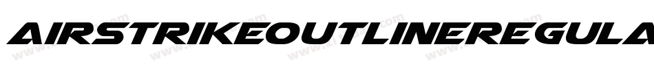 AirstrikeOutlineRegular-BEzx字体转换