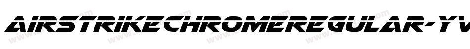 AirstrikeChromeRegular-yv2M字体转换