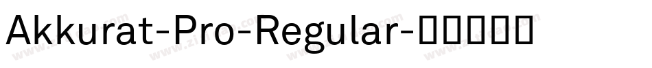 Akkurat-Pro-Regular字体转换