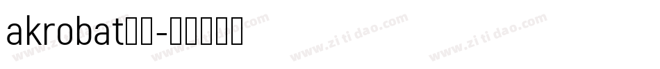 akrobat字体字体转换