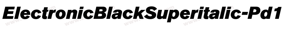 ElectronicBlackSuperitalic-Pd1m字体转换