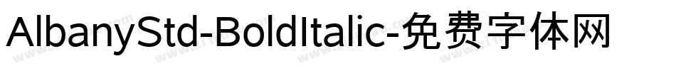 AlbanyStd-BoldItalic字体转换