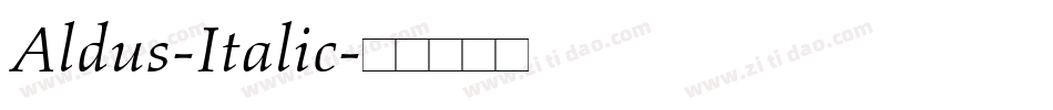Aldus-Italic字体转换