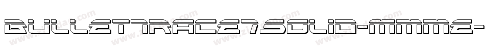 BulletTrace7Solid-Mmme字体转换