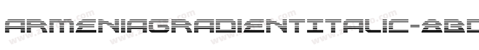 ArmeniaGradientItalic-8BdM字体转换