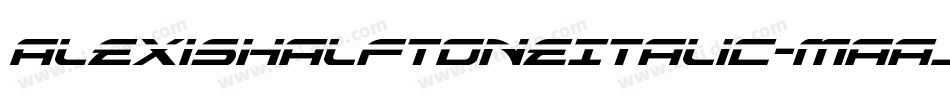 AlexisHalftoneItalic-MaaJ字体转换