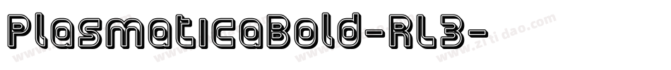 PlasmaticaBold-RL3字体转换