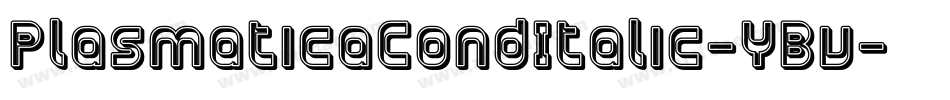 PlasmaticaCondItalic-YBv字体转换