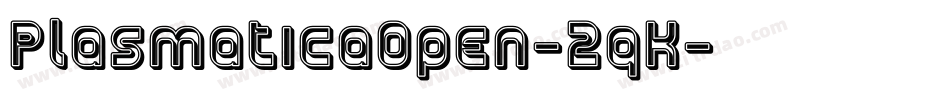 PlasmaticaOpen-2qK字体转换