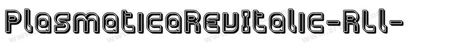 PlasmaticaRevItalic-RLl字体转换