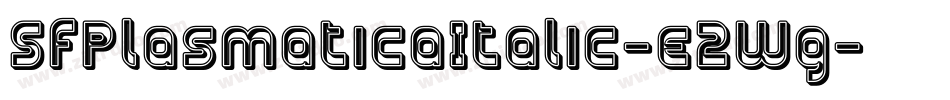 SfPlasmaticaItalic-e2Wg字体转换